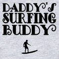 thumbnail image 2 of CafePress - Daddys Surfing Buddy Body Suit - Cute Infant Bodysuit Baby Romper - Size Newborn - 24 Months, 2 of 3