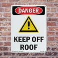 thumbnail image 5 of Keep Off Roof OSHA Danger Rigid Plastic Sign 14 Inch x 10 Inch - 10 Pack, 5 of 8