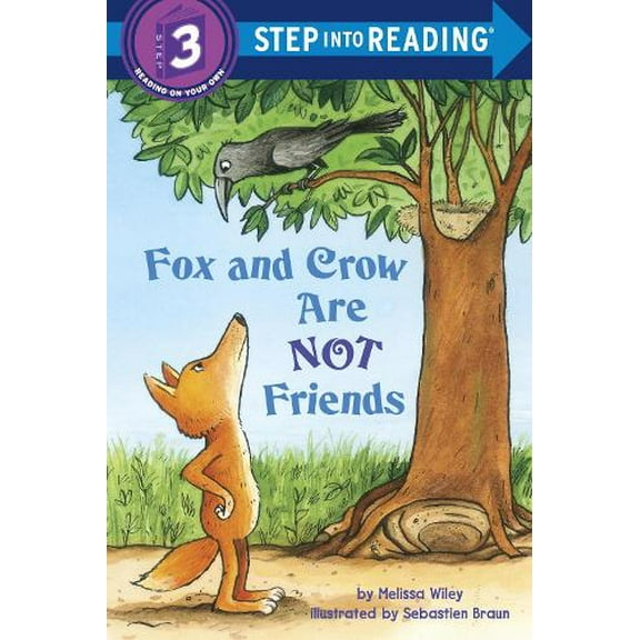 Pre-Owned Fox and Crow Are Not Friends (Paperback) 0375869824 9780375869822