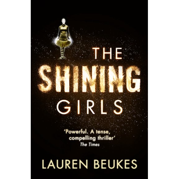 Pre-Owned The Shining Girls (Paperback) 0007464584 9780007464586