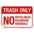 thumbnail image 1 of Trash Only Sign,, 1 of 8