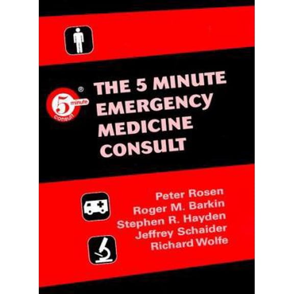 Pre-Owned The Five Minute Emergency Medicine Consult (Hardcover) 0683301772 9780683301779