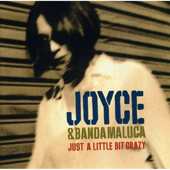 Joyce - Just a Little Bit Crazy - World / Reggae - CD