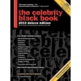 thumbnail image 1 of Pre-Owned The Celebrity Black Book: Over 60,000+ Accurate Celebrity Addresses for Autographs, Charity Donations, Signed Memorabilia, Celebrity Endorsement (Paperback) 1604870141 9781604870145, 1 of 1