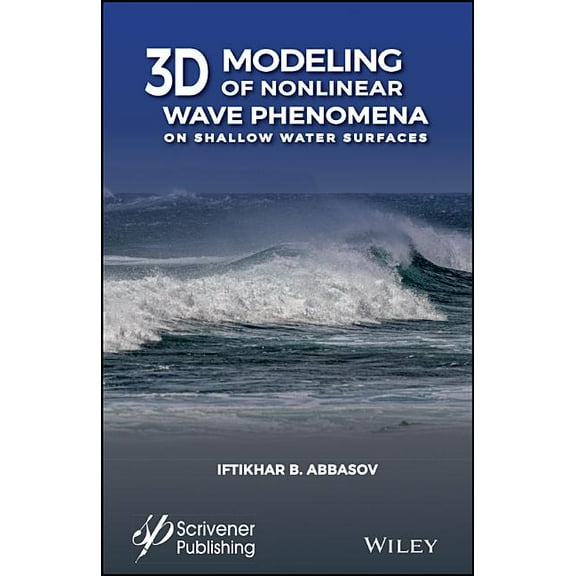 3D Modeling of Nonlinear Wave Phenomena on Shallow Water Surfaces (Hardcover)