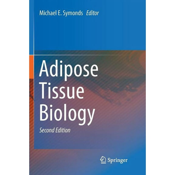 Adipose Tissue Biology, (Paperback)