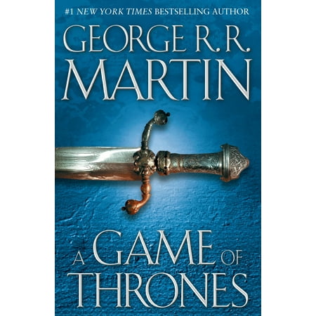 A Game of Thrones : A Song of Ice and Fire: Book One - Hardcover