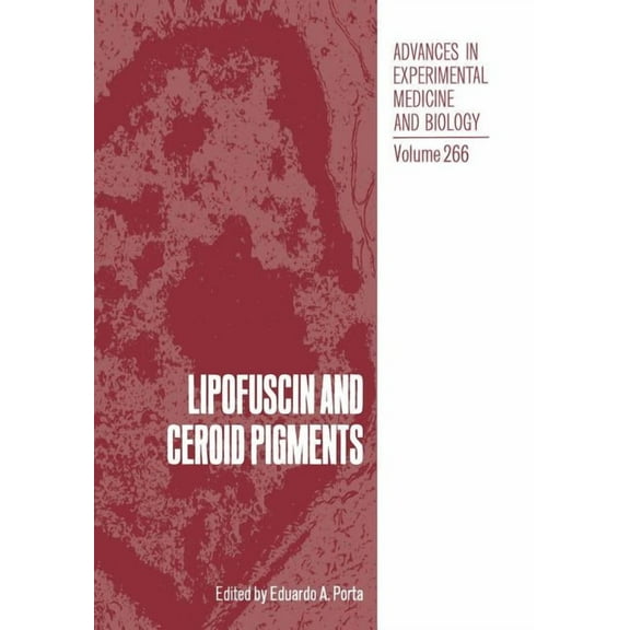 Advances in Experimental Medicine and Bi Lipofuscin and Ceroid Pigments, (Paperback)