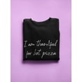 thumbnail image 3 of I'm Thankful For Hot Pizza Sweatshirt Women -GoatDeals Designs, Female Medium, 3 of 4