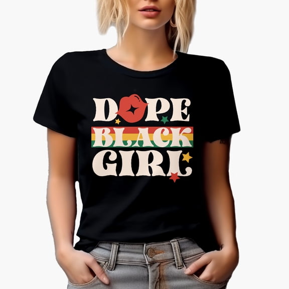 Dope Black Girl, Black History Month Art Merch Gift, Black T-Shirt, Small