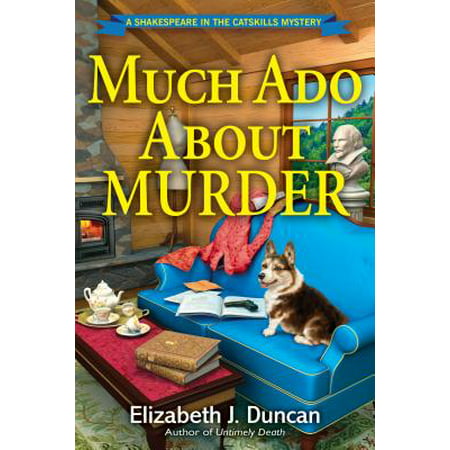 Much ADO about Murder : A Shakespeare in the Catskills (Best Towns In Catskills)