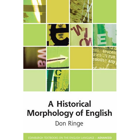 Edinburgh Textbooks on the English Language - Advanced: A Historical Morphology of English (Paperback)