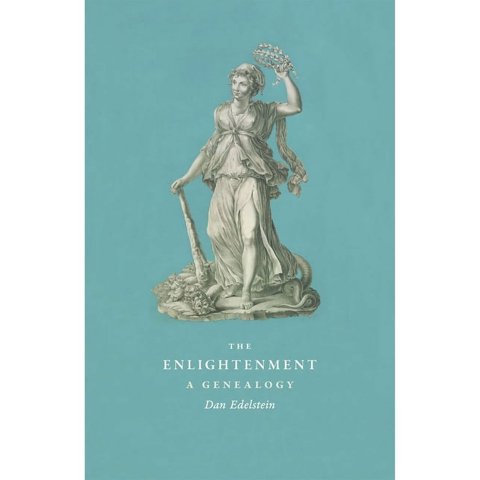 The Enlightenment: A Genealogy (Paperback)