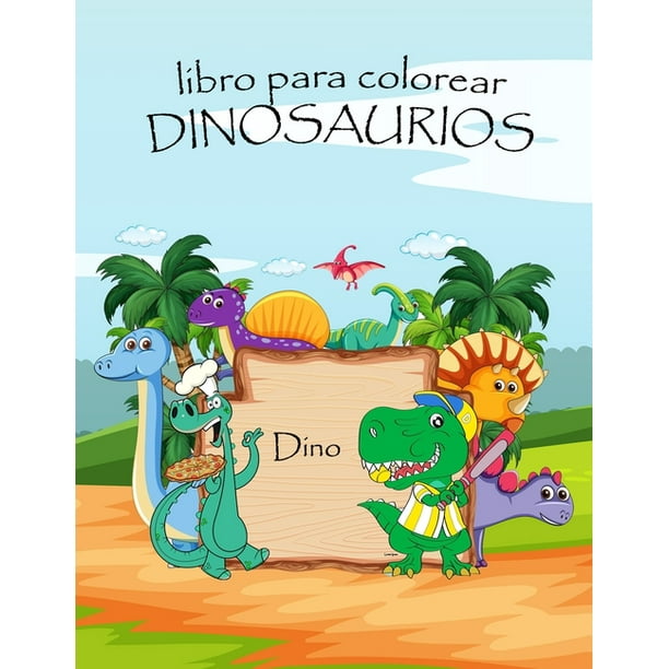 libro para colorear dinosaurios: libros para colorear dinosaurios libro para  colorear de dinosaurios para niños (Paperback) 