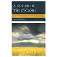 thumbnail image 2 of A Center in the Cyclone: Twenty-first Century Clergy Self-Care, 2 of 3