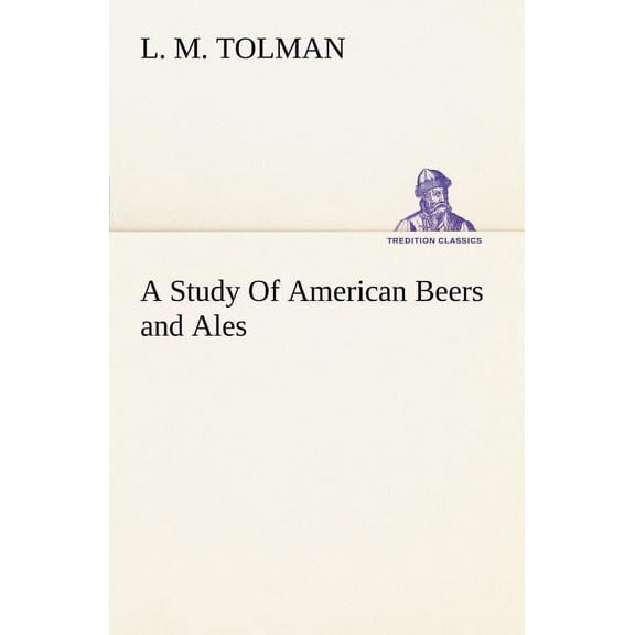 A Study Of American Beers and Ales, (Paperback)