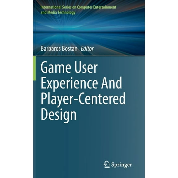International Computer, Entertainment an Game User Experience and Player-Centered Design, (Hardcover)