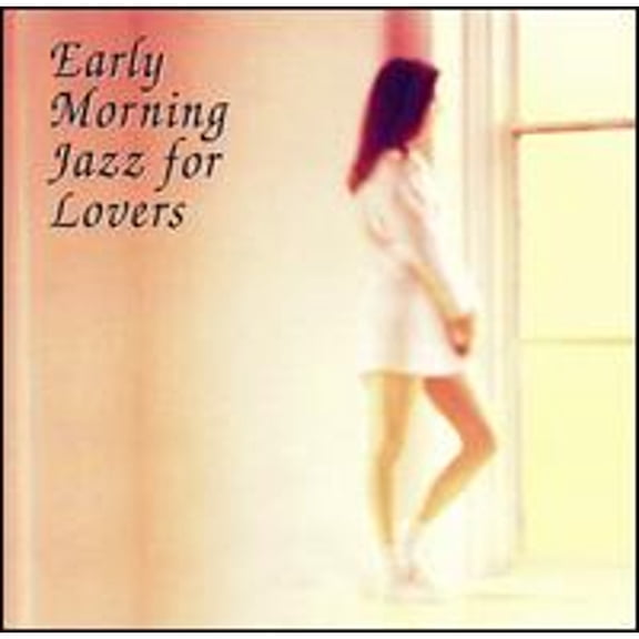 Early Morning Jazz for Lovers (CD) by Various Artists