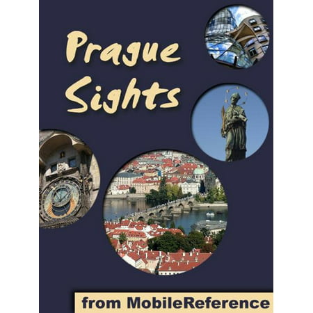 Prague Sights: a travel guide to the top 25 attractions in Prague, Czech Republic (Mobi Sights) -