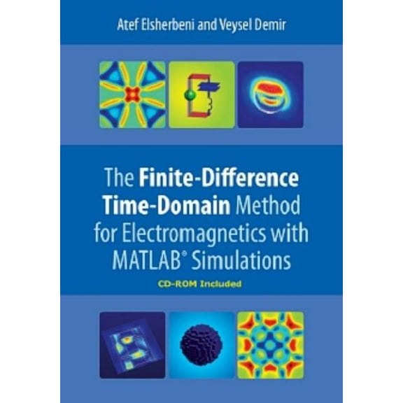 Electromagnetic Waves The Finite-Difference Time-Domain Method for Electromagnetics with Matlab(r) Simulations, (Hardcover)