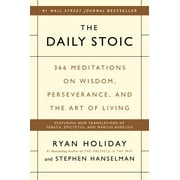 The Daily Stoic : 366 Meditations on Wisdom, Perseverance, and the Art of Living (Hardcover)