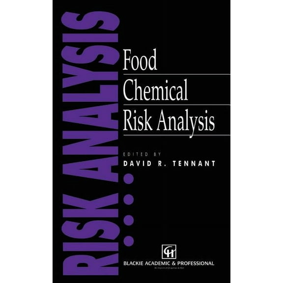 Food Science & Safety Food Chemical Risk Analysis, (Hardcover)