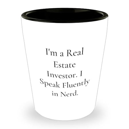 Amangny Real Estate Investor Gifts for Men and Women - I'm A Real Estate Investor. I Speak Fluently In nerd. - 1.5oz Ceramic Shot Glass for Graduation