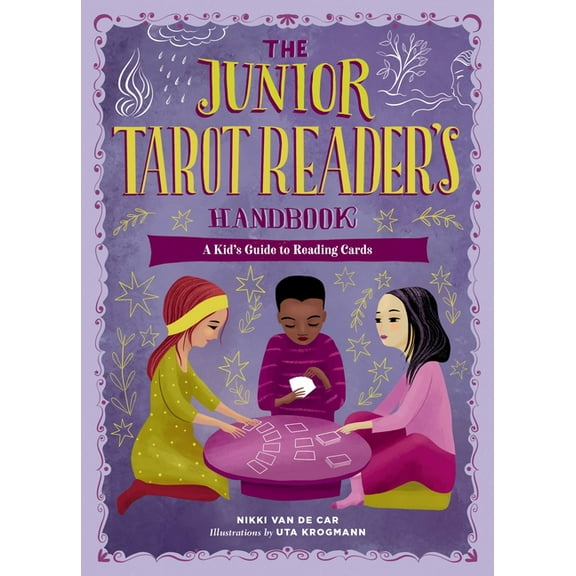 The Junior Handbook The Junior Tarot Reader's Handbook: A Kid's Guide to Reading Cards, (Hardcover)