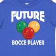 thumbnail image 4 of Inktastic Future Bocce Player Boys or Girls Baby T-Shirt, 4 of 5