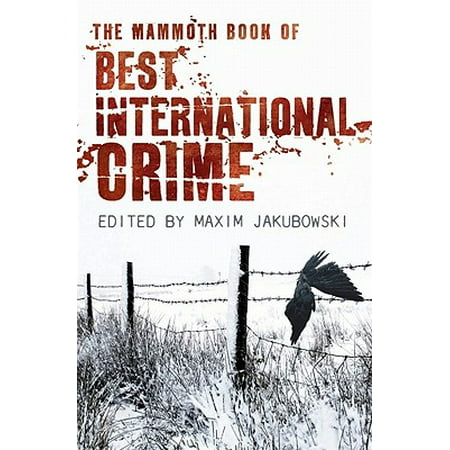 The Mammoth Book Best International Crime - eBook (Best Crime Investigation Novels)