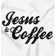 thumbnail image 2 of Jesus Coffee Religious Latte Lover Women's Graphic T Shirt Tees Brisco Brands M, 2 of 5