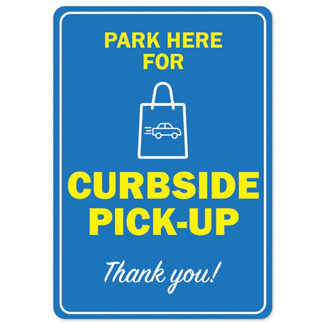 SignMission OS-NS-D-35-25504 Covid-19 Notice Sign - Park Here for Curbside  Pick-up