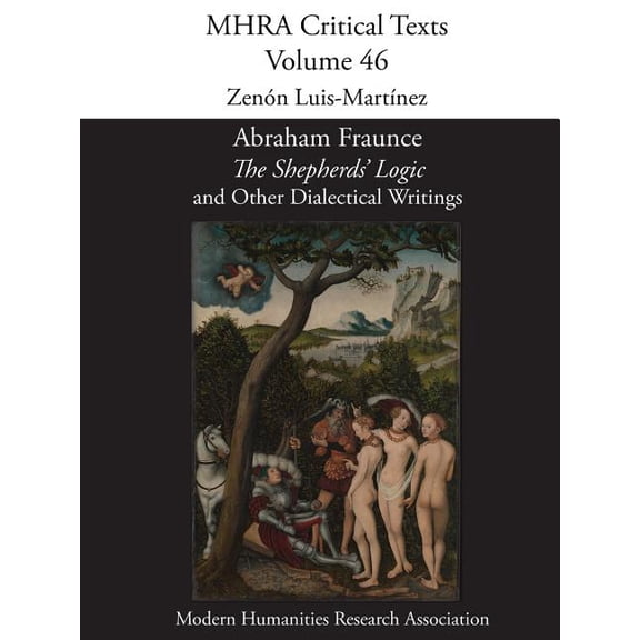 Abraham Fraunce, 'The Shepherds' Logic' and Other Dialectical Writings, (Paperback)