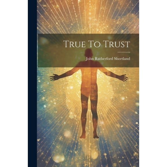 True To Trust (Paperback)