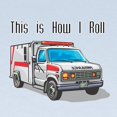 thumbnail image 2 of CafePress - How I Roll (Ambulance) Long Sleeve Infant T Shirt - Long Sleeve Infant T-Shirt, 2 of 2