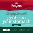 thumbnail image 7 of Folgers Simply Smooth Decaf Ground Coffee, 11.5 oz Canister, 7 of 7