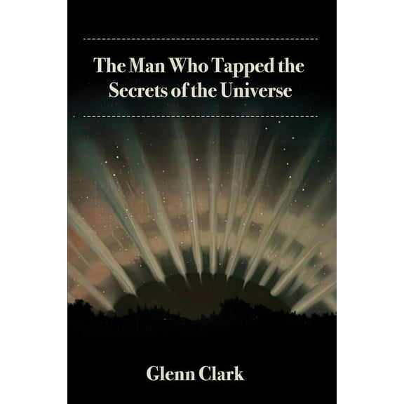 The Man Who Tapped the Secrets of the Universe, (Paperback)