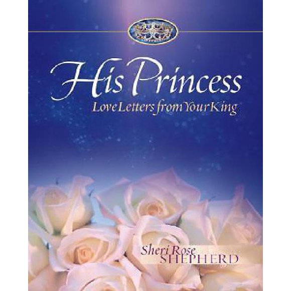 Sa Princesse, Lettres d'Amour de Votre Roi