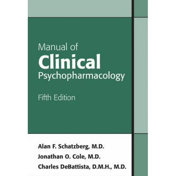 Pre-Owned Manual of Clinical Psychopharmacology (Paperback) 1585622095 9781585622092