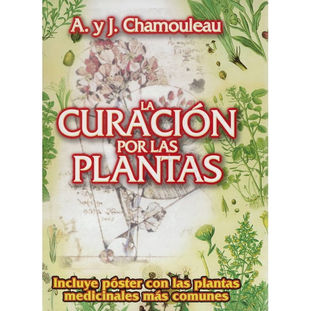LA CURACION POR LAS PLANTAS INSTITUTO LATINO AMERICANO DE MEDICINA ORIENTAL J. CHAMOULEAU
