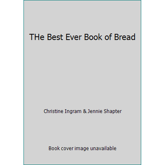 Pre-Owned THe Best Ever Book of Bread (Paperback) 143512555X 9781435125551