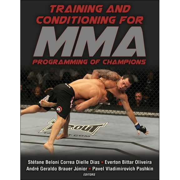 Training and Conditioning for Mma: Programming of Champions, (Paperback)