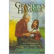 Pre-Owned Grandpa's Hammer: A Habitat for Humanity Book Paperback