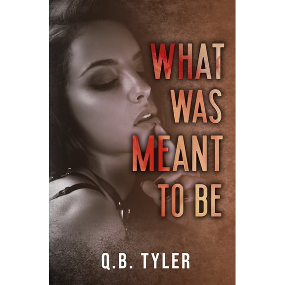 What Was Meant To Be, (Paperback)