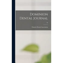 Dominion Dental Journal; 32 (Hardcover)