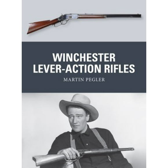 Arme, Fusils à Levier Winchester