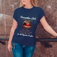 thumbnail image 3 of December Girl Tee - Funny and Fierce Quote T-Shirt for Women - Special Birthday Gift for December Born, 3 of 4
