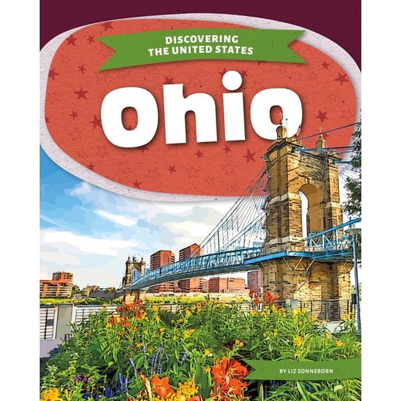 Discovering the United States Ohio, (Hardcover)
