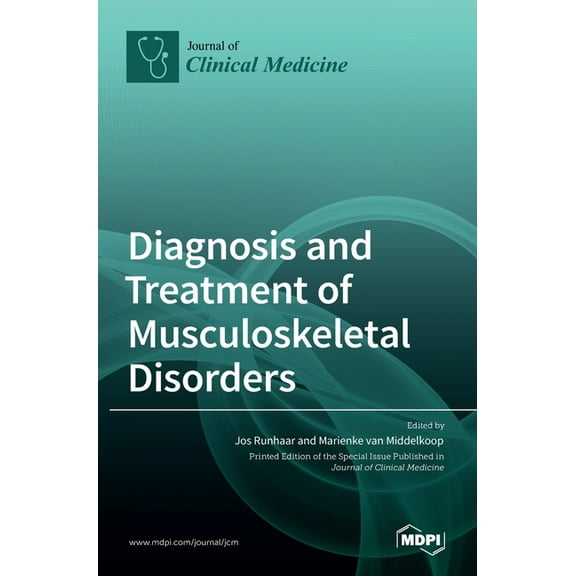 Diagnosis and Treatment of Musculoskeletal Disorders, (Hardcover)