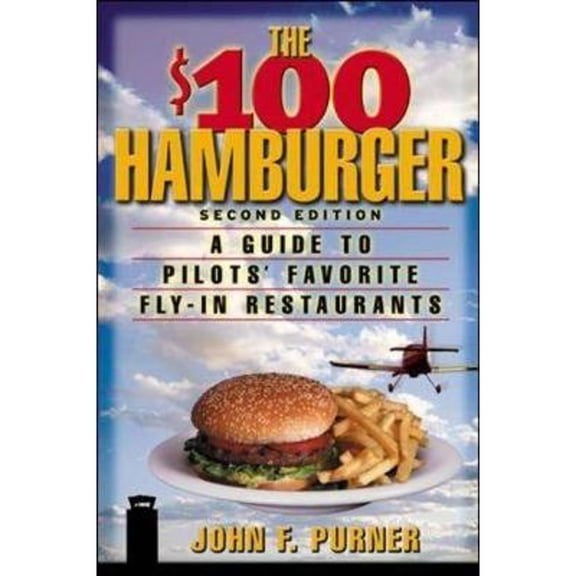 Pre-Owned The $100 Hamburger (Paperback) 0071409726 9780071409728
